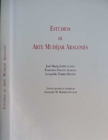 Estudios de Arte Mudéjar Aragonés. (Iglesias gótico mudéjares del Arcedianado … | Immagine principale