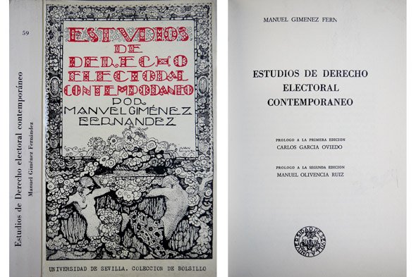 Estudios de Derecho Electoral contemporáneo. Prólogo de Carlos García Oviedo …