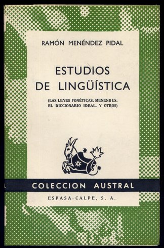 Estudios de Lingüística. [Las Leyes Fonéticas. Menendus. El Diccionario Ideal, …