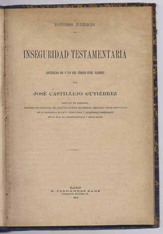 Estudios Jurídicos. La Inseguridad Testamentaria. Artículos 688 y 700 del …