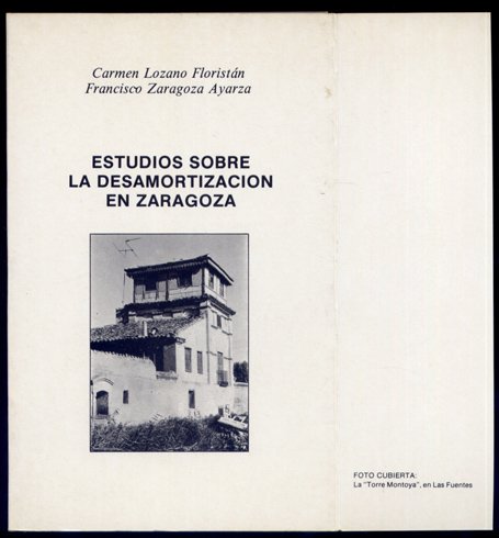 Estudios sobre la Desamortización en Zaragoza.