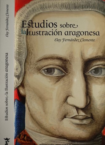 Estudios sobre la Ilustración Aragonesa.