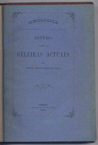 Estudo sobre as Geleiras Actuaes. Dissertação de Geologia na Faculdade … | Immagine principale