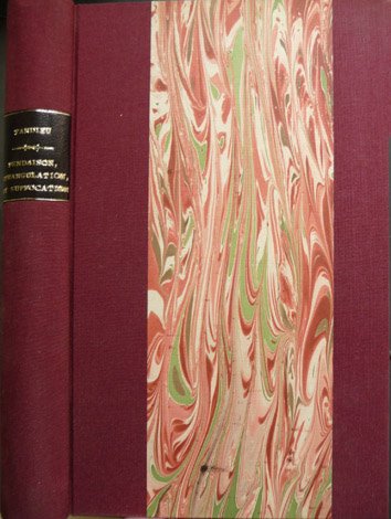 Étude Médico-Légale sur la Pendaison, la Estrangulation et la Suffocation.