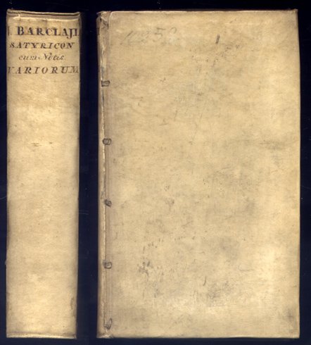 Euphormionis Lusinini, sive Satyricon. Nunc primum in Sex Partes dispertitum et Notis illustratum, cum Clavi. Accesit Conspiratio Anglicana.