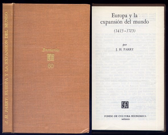 Europa y la Expansión del Mundo (1415-1715). Traducción de María …