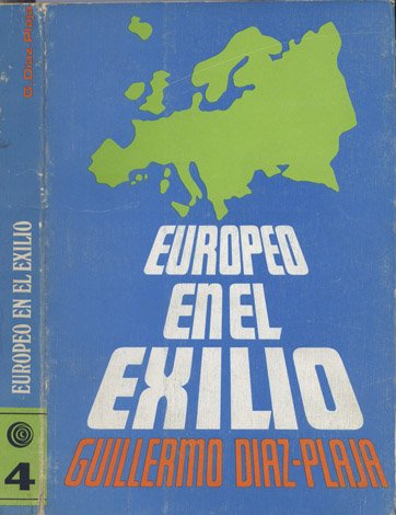 Europeo en el exilio. Crónica del acontecer cultural, 1972.