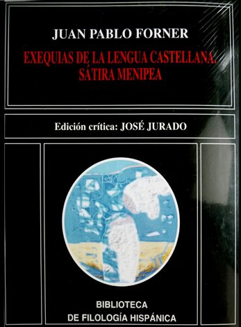 Exequias de la Lengua Castellana. Sátira Menipea.