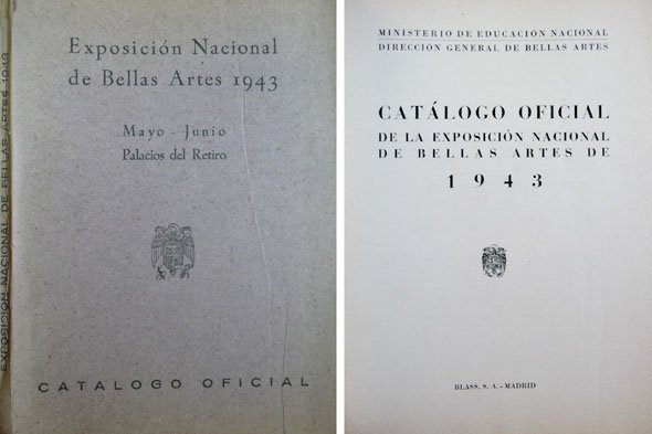 Exposición Nacional de Bellas Artes 1943. Catálogo Oficial. Mayo-Junio, Palacios …