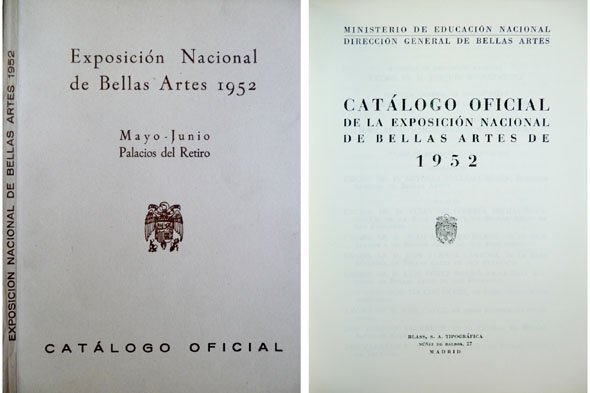 Exposición Nacional de Bellas Artes 1952. Catálogo Oficial. Mayo-Junio, Palacios …