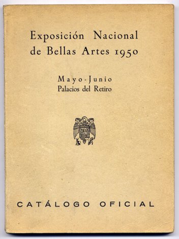 Exposición Nacional de Bellas Artes de 1950. Mayo y Junio, …