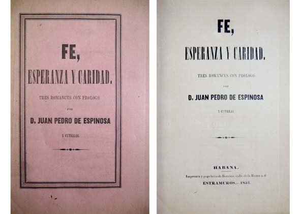 Fe, Esperanza y Caridad. Tres romances con prólogo.