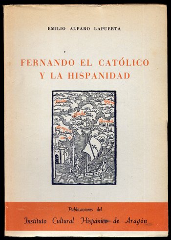 Fernando el Católico y la Hispanidad.