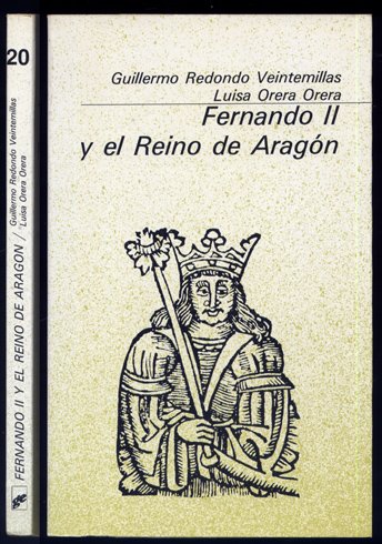 Fernando II y el Reino de Aragón. Prólogo de Guillermo …