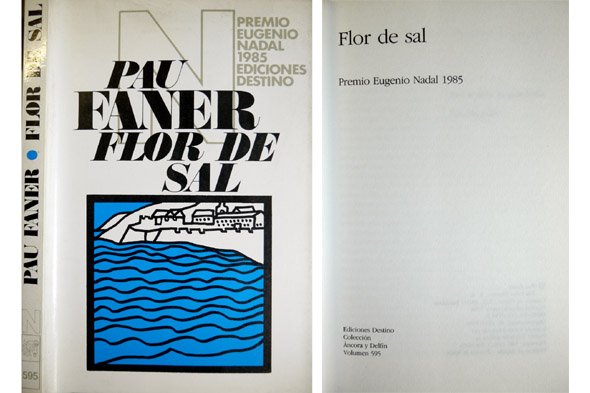 Flor de sal. Novela.