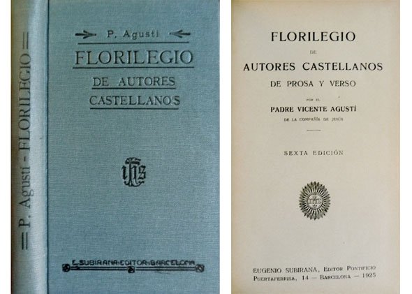 Florilogio de Autores Castellanos de prosa y verso.