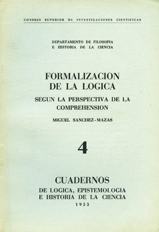 Formalización de la Lógica según la perspectiva de la comprehensión.