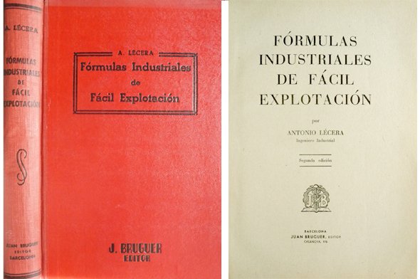 Fórmulas industriales de fácil explotación.