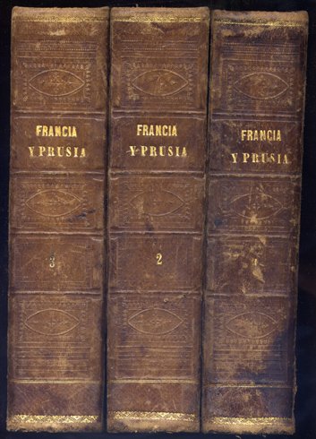 Francia y Prusia. Crónica de la Guerra en 1870.