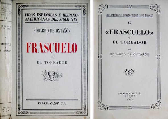 Frascuelo ó El Toreador.