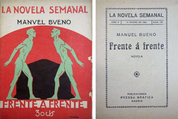 Frente a frente. Novela.