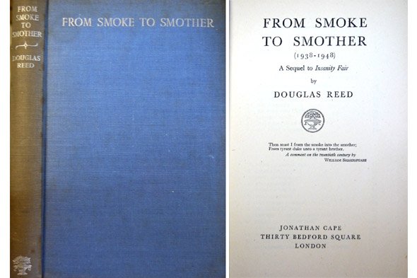 From Smoke to Smother (1938-1948). A Sequel to Insanity Fair.