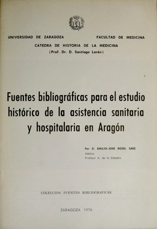 Fuentes bibliográficas para el estudio histórico de la asistencia sanitaria …