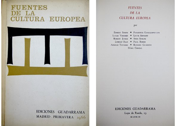 Fuentes de la Cultura Europea. [Textos de Ernest Simon: El …
