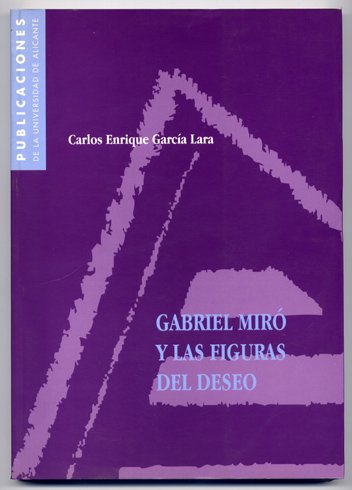 Gabriel Miró y las figuras del deseo.