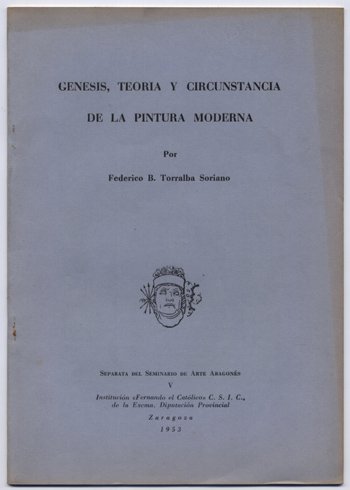 Génesis, teoría y circunstancia de la Pintura moderna.