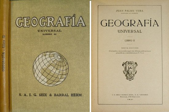 Geografía Universal. Libro Segundo. Sexta edición, corregida y aumentada según …