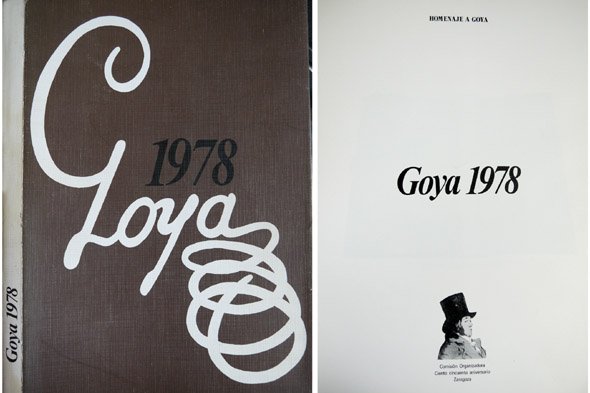 Goya 1978. Homenaje. Libro testimonial manuscrito y autógrafo de españoles …