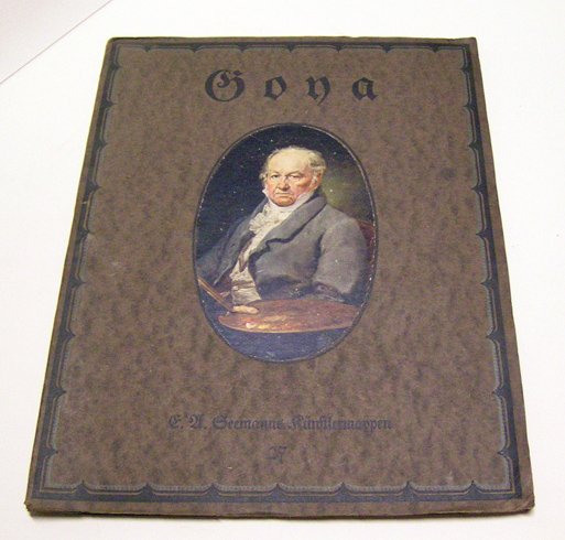 Goya. Acht farbige Nachbildungen seiner Hauptwerk.