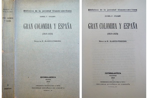Gran Colombia y España, 1819-1822. Notas de Rufino Blanco-Fombona.