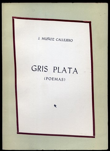 Gris plata. Poemas.