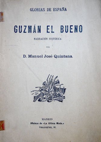 Guzmán el Bueno. Narración histórica.