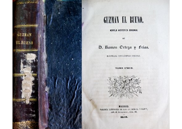 Guzmán el Bueno. Novela histórica.