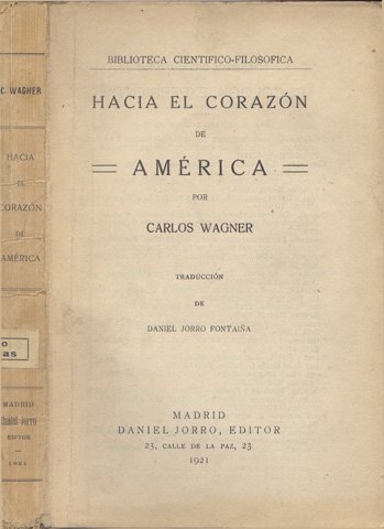 Hacia el corazón de América. Traducción de Daniel Jorro Fontaiña.