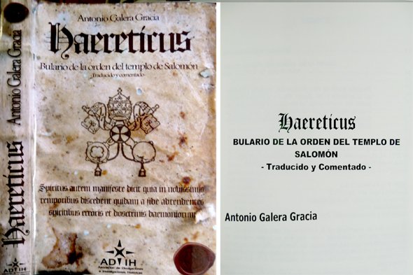 Haereticus. Bulario de la Orden del Templo de Salomón. Traducido …