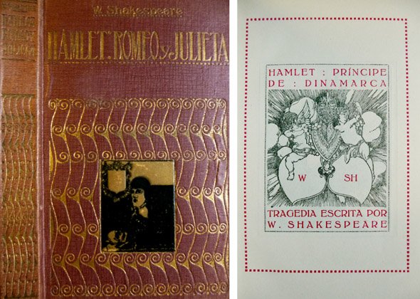 Hamlet, Príncipe de Dinamarca. [Seguido de:] Romeo y Julieta. traducción …