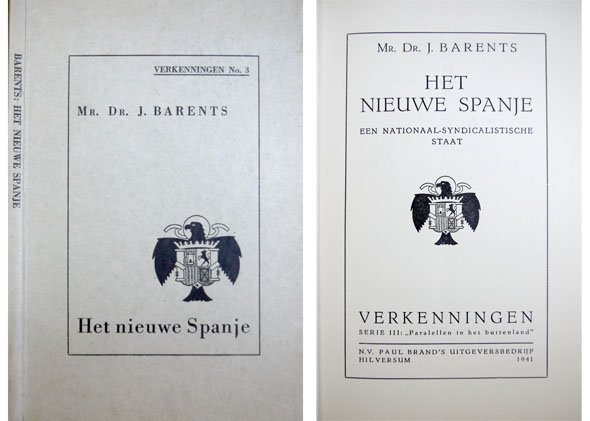Het Nieuwe Spanje. Een Nationaal-Syndicalistische Staat.