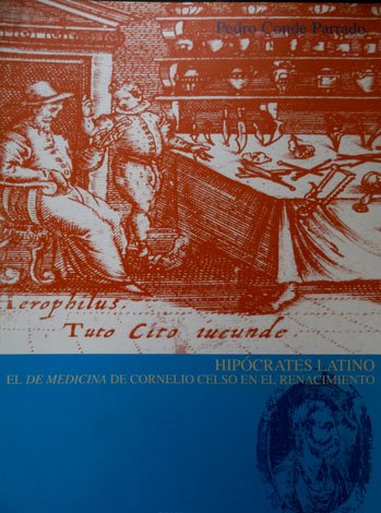 Hipocrates Latino. El "De Medicina" de Cornelio Celso en el …