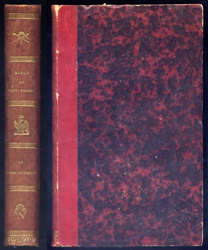 Histoire anecdotique, politique et militaire de la Garde Impériale.