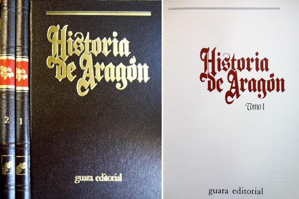 Historia de Aragón. I y II [hasta el Siglo VII].