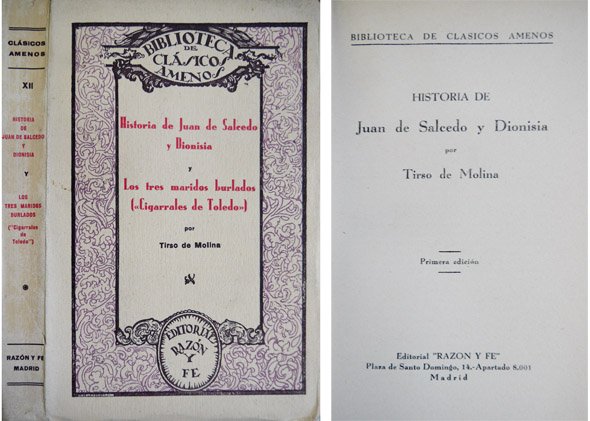 Historia de Juan de Salcedo y Dionisia. [y] Los tres …