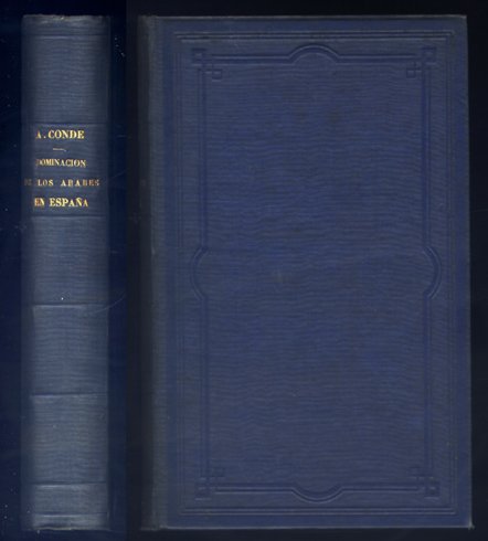 Historia de la dominación de los Árabes en España.