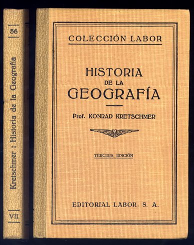 Historia de la Geografía. Traducción del alemán por L. Martín …