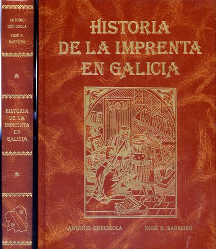 Historia de la Imprenta en Galicia.
