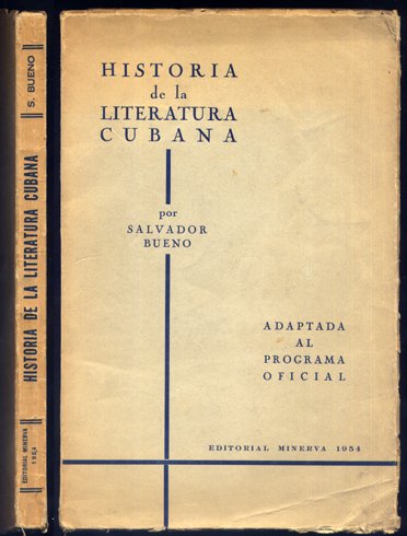 Historia de la Literatura Cubana. Adaptada al programa oficial vigente …