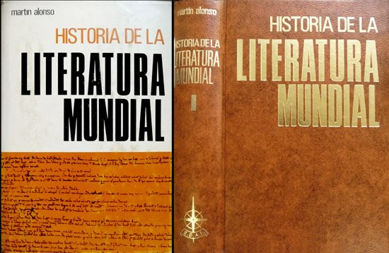 Historia de la Literatura Mundial. [I: Mundo Antiguo, Medieval y …
